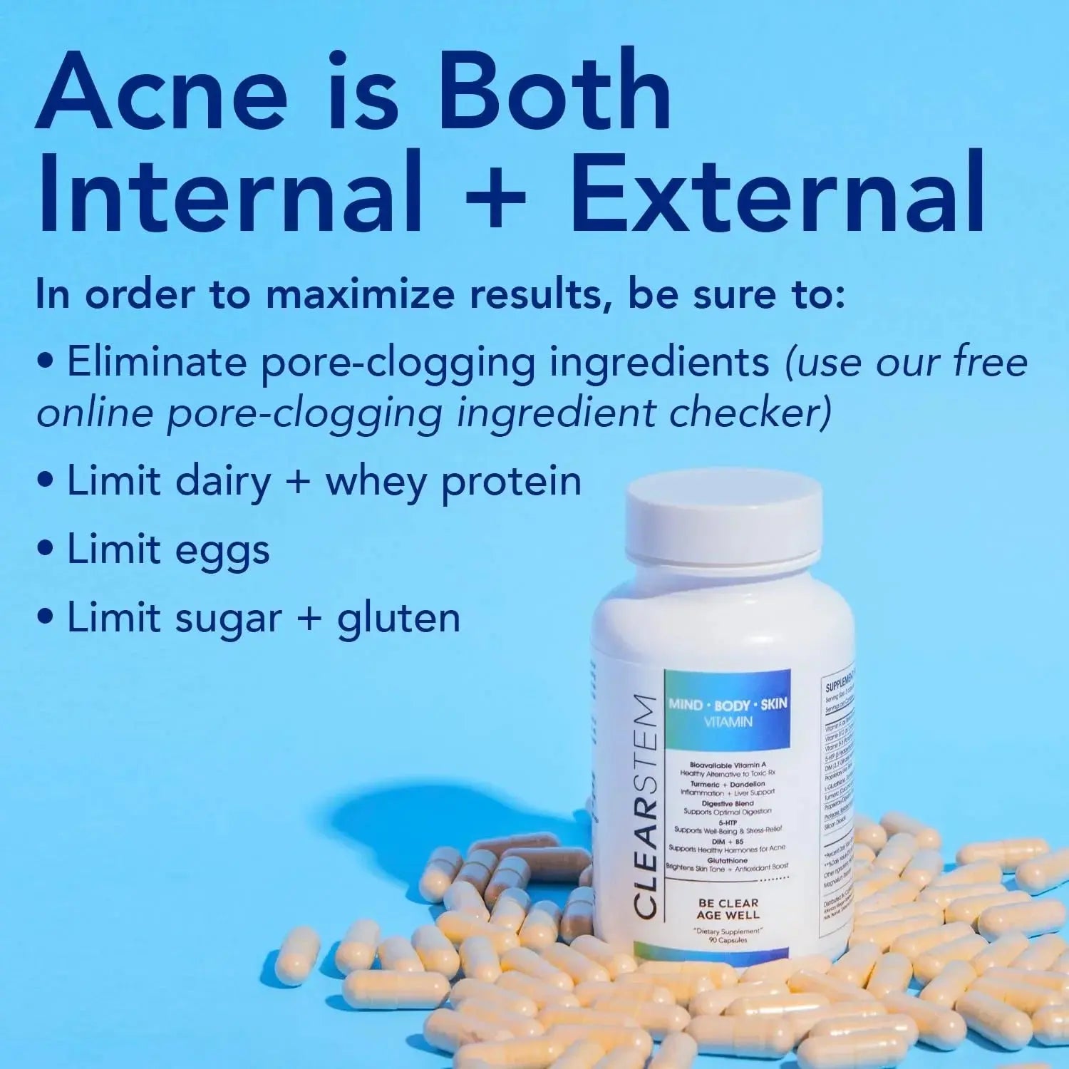 2-Piece Set CLEARSTEM - MINDBODYSKIN Hormonal Acne Supplement (5-HTP) - Natural DIM Supplement - Skin Care Vitamins - Hormone Balance, Antioxidants - Vegan, Gluten Free, Cruelty Free - 30 Servings, 90 Capsules